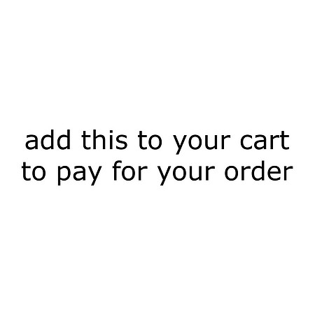 add this to your cart to pay for your order